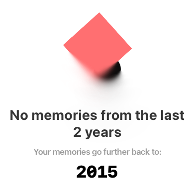 A red dimensional artifact accompanies a message that no memories were found in the last two years.
